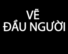 VẼ ĐẦU NGƯỜI