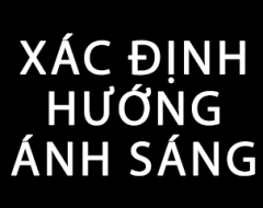 XÁC ĐỊNH NGUỒN SÁNG